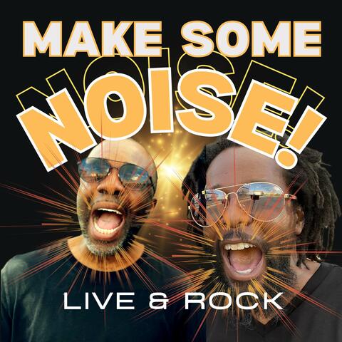 Make Some Noise