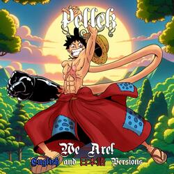 We Are! (From "One Piece")