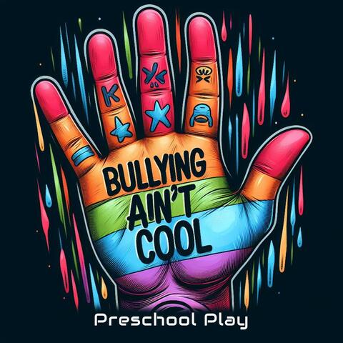 Bullying Ain't Cool