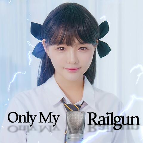 Only my railgun