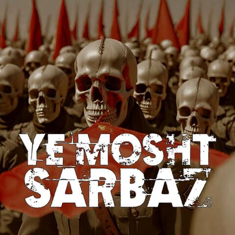 Ye Mosht Sarbaz