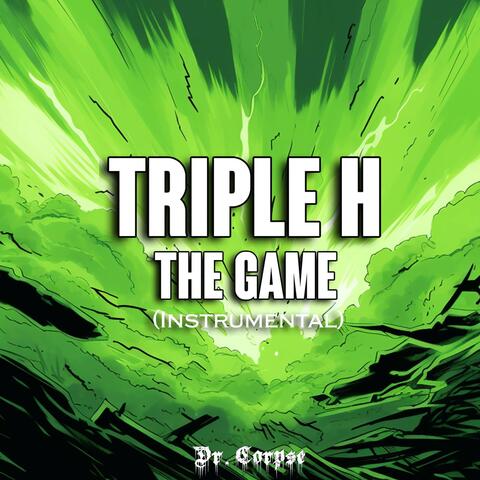 The Game (Triple H Theme)