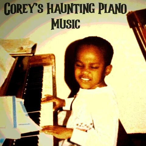 Corey's Haunting Piano Music