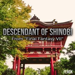 Descendant of Shinobi (From "Final Fantasy VII")