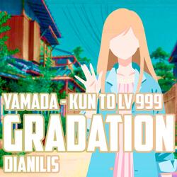 Gradation (From "Yamada-kun to Lv 999")