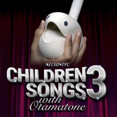 Children Songs with Otamatone Vol. 3