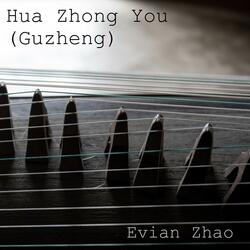 Hua Zhong You (Guzheng)