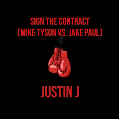 Sign The Contract (Mike Tyson vs. Jake Paul)