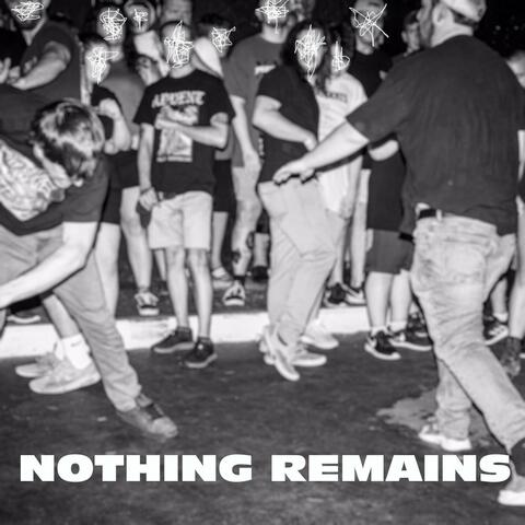 Nothing remains