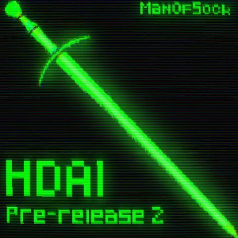 HDAI: The Pre-release 2