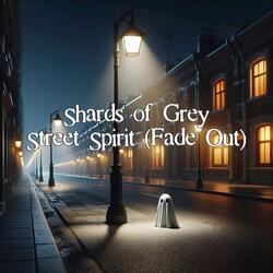 Street Spirit (Fade Out)