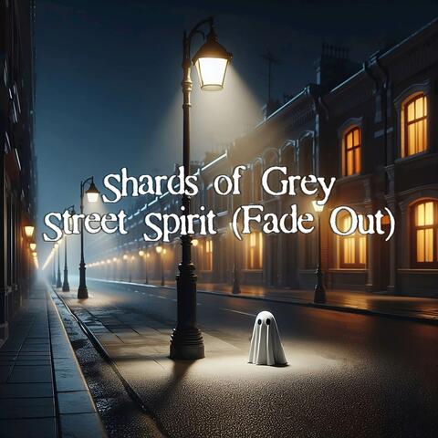 Street Spirit (Fade Out)
