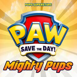Mighty Pups (from "Paw Patrol")
