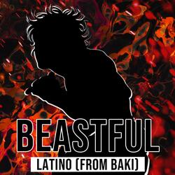 Beastful Latino (From "Baki")