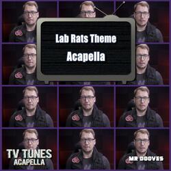 Lab Rats Theme (From "Lab Rats")