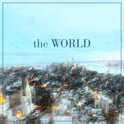 the WORLD
