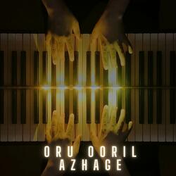Oru Ooril Azhage