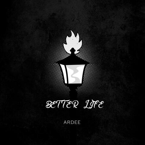 Better Life