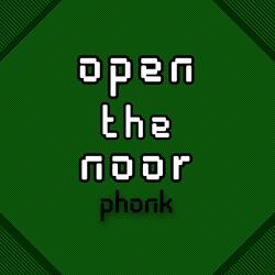open the noor phonk