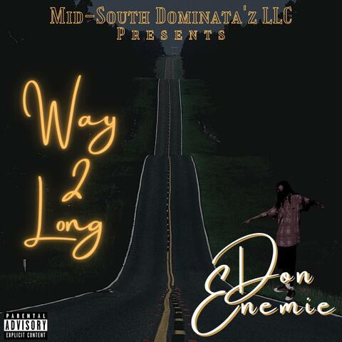 Way 2 Long