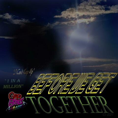 Before We Get Together