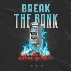 Break The Bank
