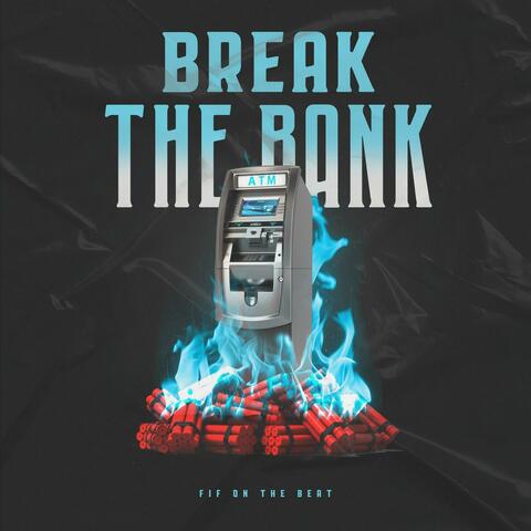 Break The Bank