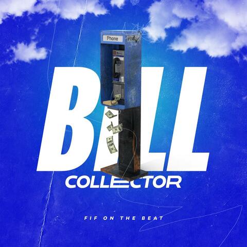 Bill Collector