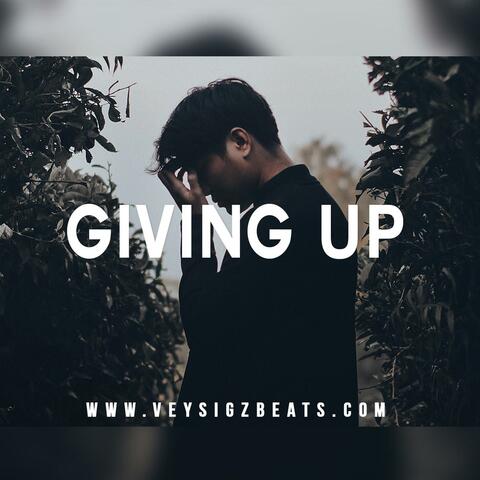 Giving Up