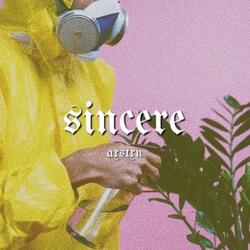 Sincere