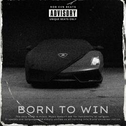 Born To Win