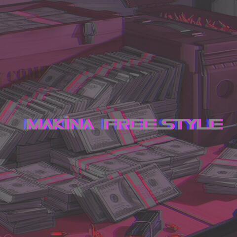 Makina Freestyle