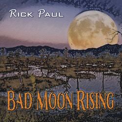 Bad Moon Rising