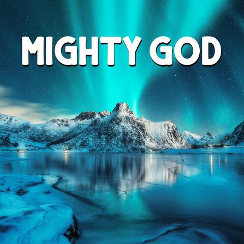 Mighty God