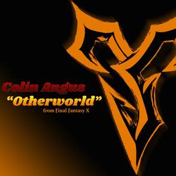 Otherworld (From "Final Fantasy X")