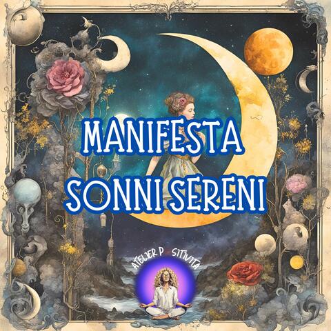 La Luna - Manifesta sonni sereni e placa la mente