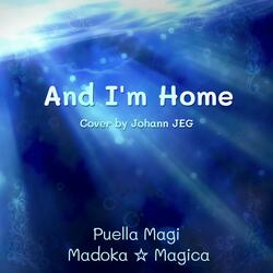 And I'm Home (From "Puella Magi Madoka Magica")