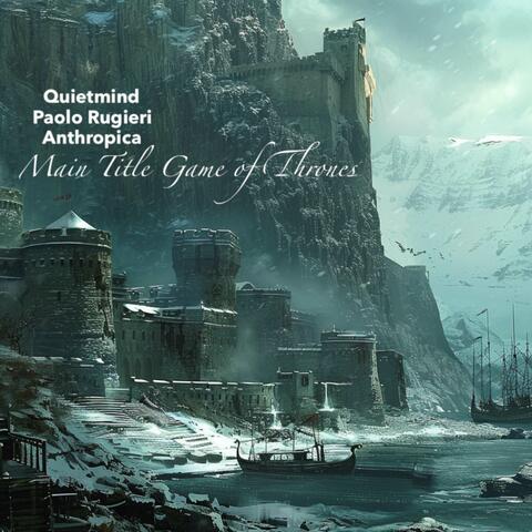 Main Title (From "Game of Thrones")