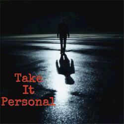 Take It Personal