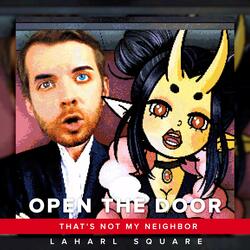 Open The Door (From "That's Not My Neighbor")