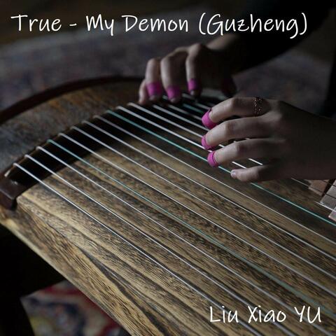 True - My Demon (Guzheng)