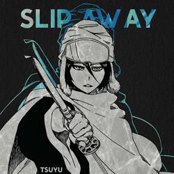 Slip Away (Never Meant to Belong | Bleach TYBW) Lofi Vocal Ver.