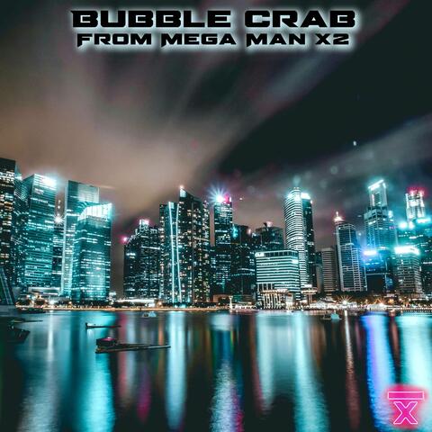 Bubble Crab (from "Mega Man X2")