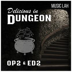 Kira Kira no Hai (From Delicious In Dungeon)