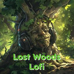 Lost Woods (From "The Legend of Zelda: Ocarina of Time") Lofi
