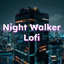 Night Walker (From "Under Night In-Birth") Lofi