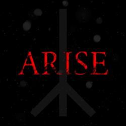 Arise