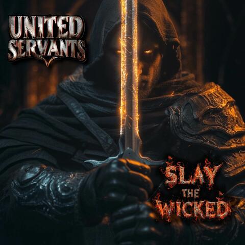 Slay the Wicked