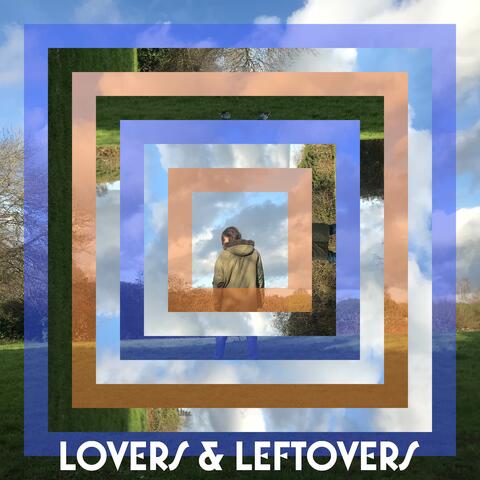 Lovers & Leftovers
