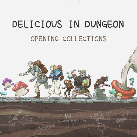 Delicious in Dungeon Opening Theme Collections